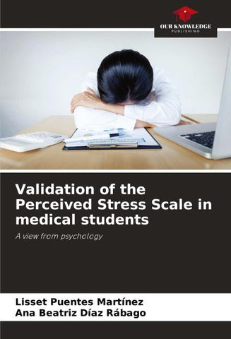 Validation of the Perceived Stress Scale in medical students