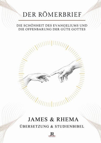 Der Römerbrief - Rhema Studienbibel