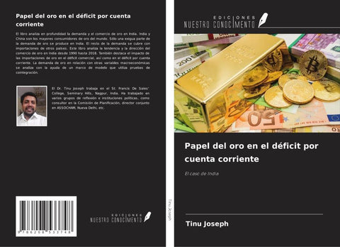 Papel del oro en el déficit por cuenta corriente