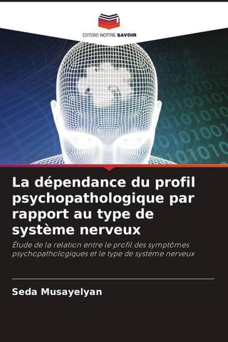 La dépendance du profil psychopathologique par rapport au type de système nerveux