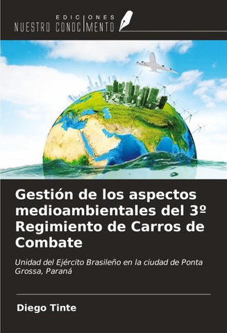 Gestión de los aspectos medioambientales del 3º Regimiento de Carros de Combate