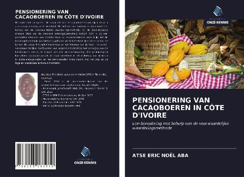 PENSIONERING VAN CACAOBOEREN IN CÔTE D'IVOIRE