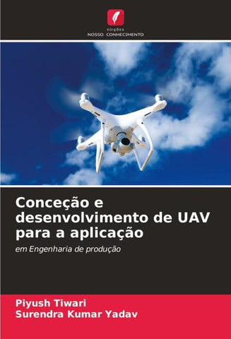 Conceção e desenvolvimento de UAV para a aplicação