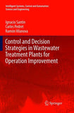 Control and Decision Strategies in Wastewater Treatment Plants for Operation Improvement