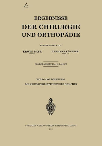 Die Kriegsverletzungen des Gesichts