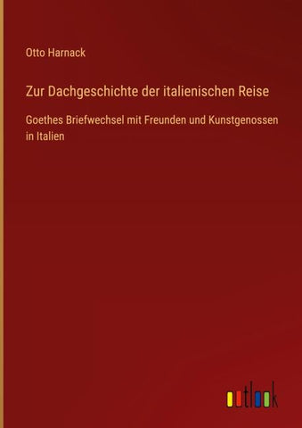 Zur Dachgeschichte der italienischen Reise