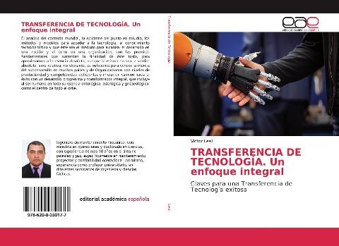 TRANSFERENCIA DE TECNOLOGÍA. Un enfoque integral