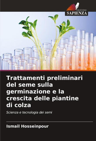 Trattamenti preliminari del seme sulla germinazione e la crescita delle piantine di colza