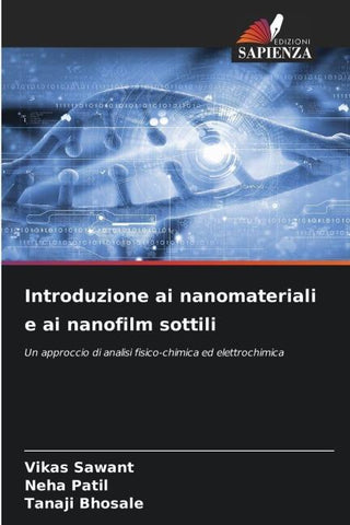 Introduzione ai nanomateriali e ai nanofilm sottili