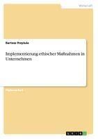 Implementierung ethischer Maßnahmen in Unternehmen