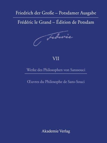 Werke des Philosophen von Sanssouci / Oeuvres du Philosophe de Sans-Souci