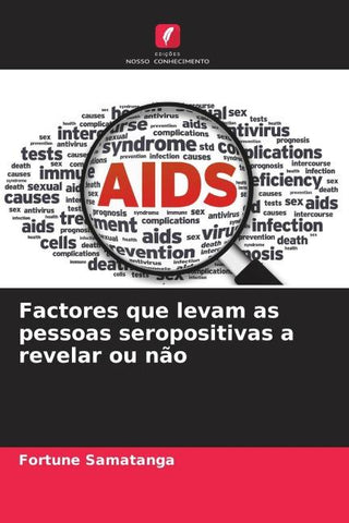Factores que levam as pessoas seropositivas a revelar ou não