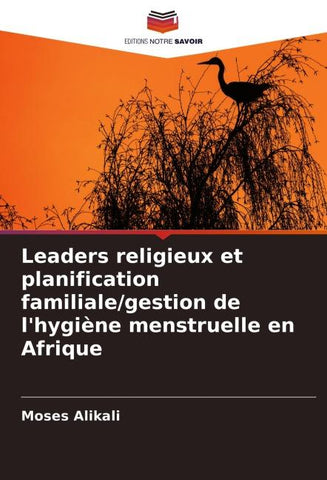 Leaders religieux et planification familiale/gestion de l'hygiène menstruelle en Afrique