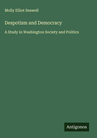 Despotism and Democracy