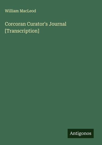 Corcoran Curator's Journal [Transcription]