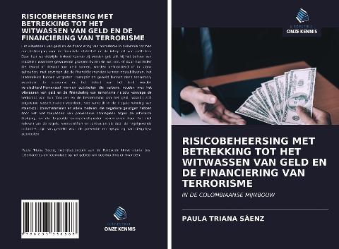 RISICOBEHEERSING MET BETREKKING TOT HET WITWASSEN VAN GELD EN DE FINANCIERING VAN TERRORISME