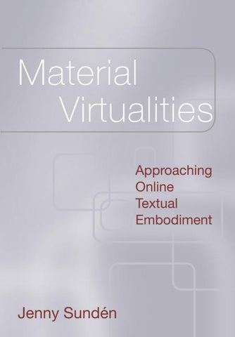 Material Virtualities