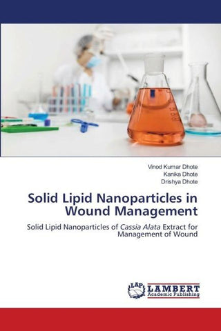 Solid Lipid Nanoparticles in Wound Management