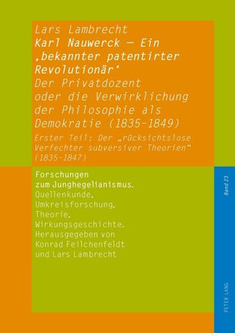 Karl Nauwerck – Ein ‚bekannter patentirter Revolutionär‘, Band 2
