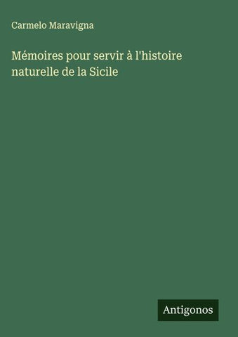 Mémoires pour servir à l'histoire naturelle de la Sicile