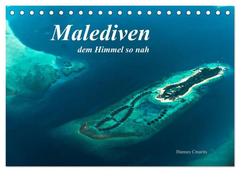 Malediven - dem Himmel so nah (Tischkalender 2026 DIN A5 quer), CALVENDO Monatskalender