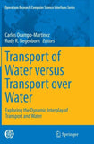 Transport of Water versus Transport over Water