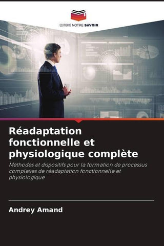Réadaptation fonctionnelle et physiologique complète