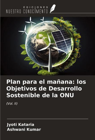 Plan para el mañana: los Objetivos de Desarrollo Sostenible de la ONU
