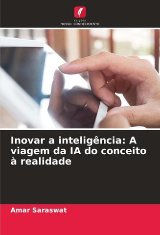 Inovar a inteligência: A viagem da IA do conceito à realidade