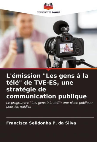 L'émission "Les gens à la télé" de TVE-ES, une stratégie de communication publique