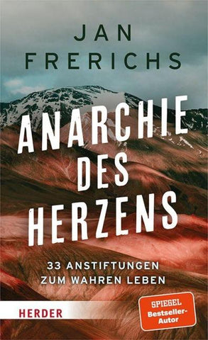 Anarchie des Herzens