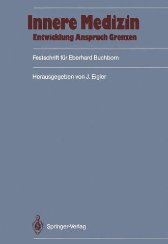 Innere Medizin: Entwicklung, Anspruch, Grenzen