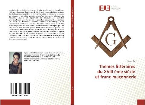 Thèmes littéraires du XVIII ème siècle et franc-maçonnerie