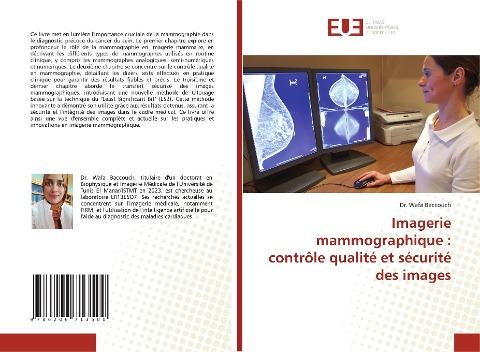 Imagerie mammographique : contrôle qualité et sécurité des images