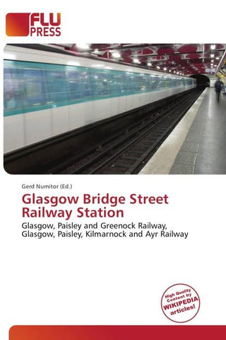 Glasgow Bridge Street Railway Station