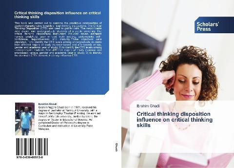 Critical thinking disposition influence on critical thinking skills