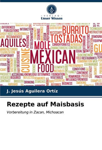 Rezepte auf Maisbasis