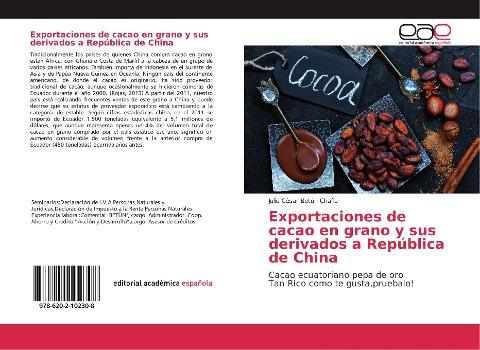 Exportaciones de cacao en grano y sus derivados a República de China