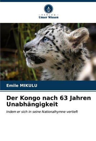 Der Kongo nach 63 Jahren Unabhängigkeit