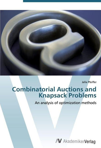 Combinatorial Auctions and Knapsack Problems