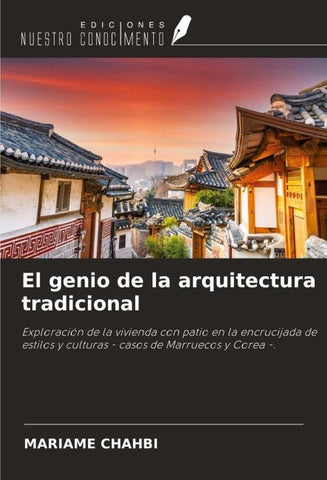 El genio de la arquitectura tradicional