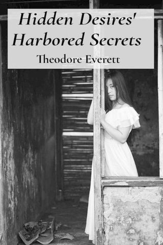 Hidden Desires' Harbored Secrets