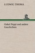 Onkel Peppi und andere Geschichten