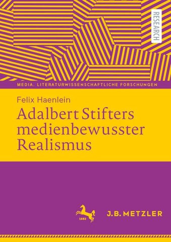 Adalbert Stifters medienbewusster Realismus