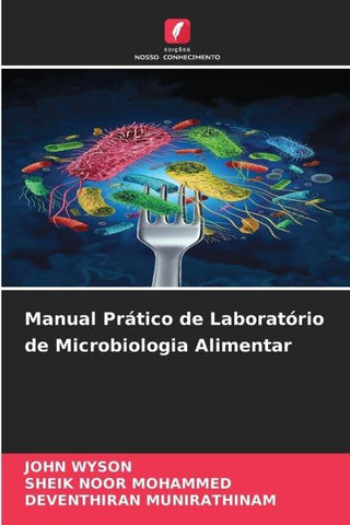 Manual Prático de Laboratório de Microbiologia Alimentar