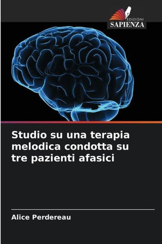 Studio su una terapia melodica condotta su tre pazienti afasici