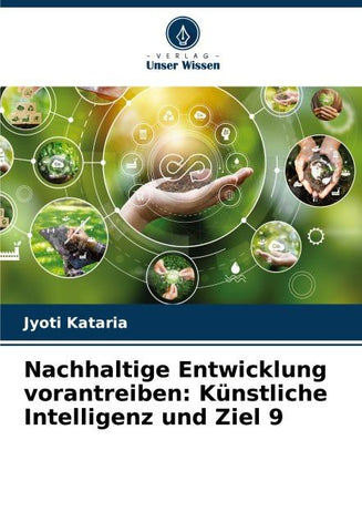 Nachhaltige Entwicklung vorantreiben: Künstliche Intelligenz und Ziel 9