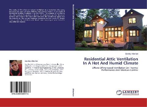 Residential Attic Ventilation In A Hot And Humid Climate