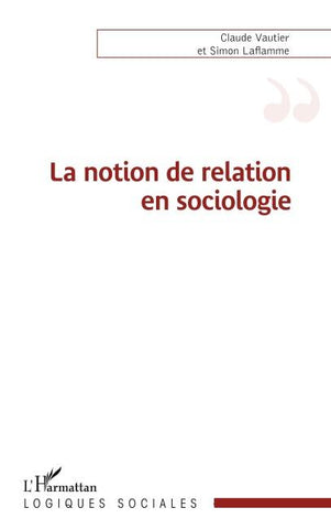 La notion de relation en sociologie