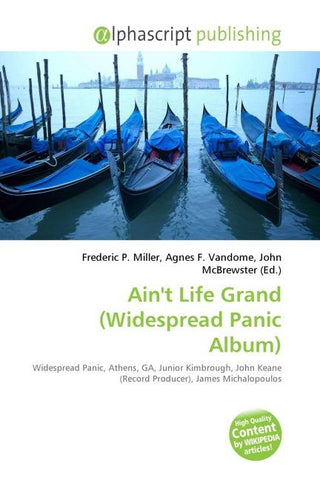 Ain't Life Grand (Widespread Panic Album)